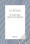 I valori dell'Europa libro