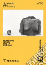 Quaderni d'arte italiana. Ediz. bilingue. Vol. 3: Storia libro