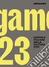 Bergamo. Capitale italiana della cultura 2023. Ediz. italiana e inglese libro di Rodeschini M. C. (cur.)