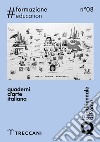 Quaderni d'arte italiana. Ediz. bilingue. Vol. 8: Formazione-Education libro