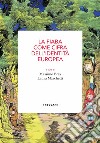 La fiaba come cifra dell'identità europea. Atti del Convegno (Roma, 15 maggio 2019) libro