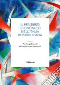 Il pensiero economico nell'Italia Repubblicana