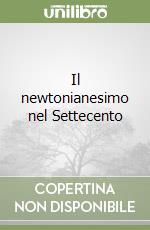 Il newtonianesimo nel Settecento