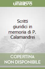 Scritti giuridici in memoria di P. Calamandrei libro