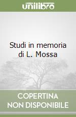 Studi in memoria di L. Mossa libro