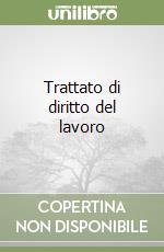 Trattato di diritto del lavoro (2) libro