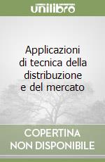 Applicazioni di tecnica della distribuzione e del mercato libro