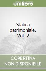 Statica patrimoniale. Vol. 2 libro