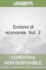 Erotemi di economia. Vol. 2 libro