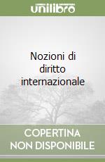 Nozioni di diritto internazionale libro