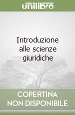 Introduzione alle scienze giuridiche