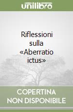 Riflessioni sulla «Aberratio ictus»