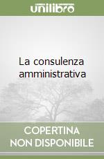 La consulenza amministrativa