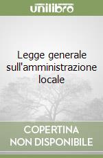 Legge generale sull'amministrazione locale