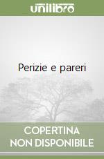 Perizie e pareri libro