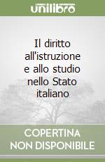 Il diritto all'istruzione e allo studio nello Stato italiano