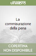 La commisurazione della pena libro