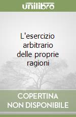 L'esercizio arbitrario delle proprie ragioni libro