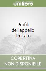 Profili dell'appello limitato libro