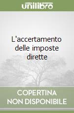L'accertamento delle imposte dirette libro