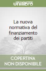 La nuova normativa del finanziamento dei partiti