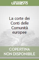 La corte dei Conti delle Comunità europee libro