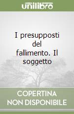 I presupposti del fallimento. Il soggetto libro