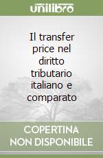 Il transfer price nel diritto tributario italiano e comparato