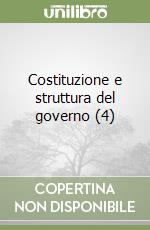 Costituzione e struttura del governo (4) libro