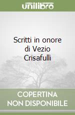 Scritti in onore di Vezio Crisafulli libro