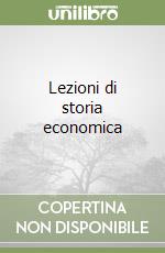 Lezioni di storia economica libro