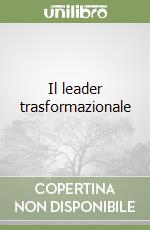 Il leader trasformazionale libro