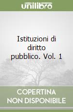 Istituzioni di diritto pubblico. Vol. 1 libro