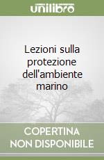 Lezioni sulla protezione dell'ambiente marino