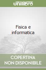 Fisica e informatica