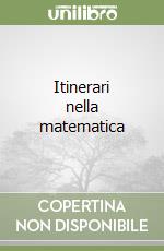 Itinerari nella matematica (1) (1) libro