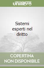 Sistemi esperti nel diritto libro