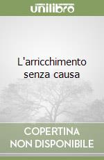 L'arricchimento senza causa libro