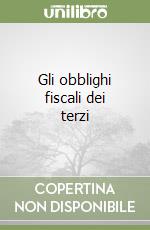 Gli obblighi fiscali dei terzi libro