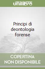 Principi di deontologia forense libro