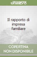 Il rapporto di impresa familiare libro