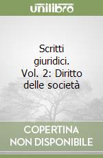 Scritti giuridici. Vol. 2: Diritto delle società libro