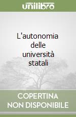 L'autonomia delle università statali