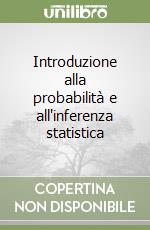 Introduzione alla probabilità e all'inferenza statistica libro