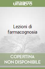 Lezioni di farmacognosia (2) (2) libro