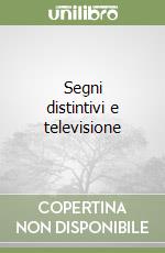 Segni distintivi e televisione