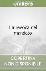 La revoca del mandato