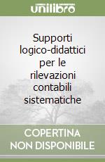 Supporti logico-didattici per le rilevazioni contabili sistematiche libro