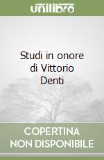 Studi in onore di Vittorio Denti libro