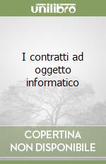 I contratti ad oggetto informatico libro